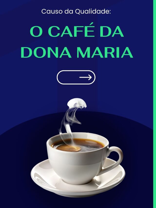 O Café da Dona Maria
